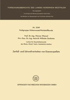 Wenzel |  Zerfall- und Schwellverhalten von Eisenerzpellets | Buch |  Sack Fachmedien