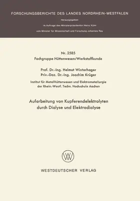 Winterhager |  Aufarbeitung von Kupferendelektrolyten durch Dialyse und Elektrodialyse | Buch |  Sack Fachmedien