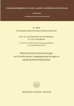 Finckenstein |  Weiterführende Untersuchungen zur Ermittlung der Längseigenspannungen in walzprofilierten Kaltprofilen | Buch |  Sack Fachmedien