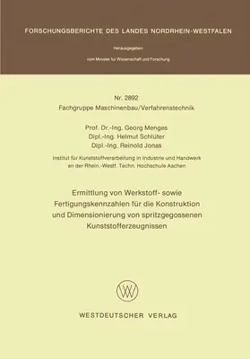 Menges |  Ermittlung von Werkstoff- sowie Fertigungskennzahlen für die Konstruktion und Dimensionierung von spritzgegossenen Kunststofferzeugnissen | Buch |  Sack Fachmedien
