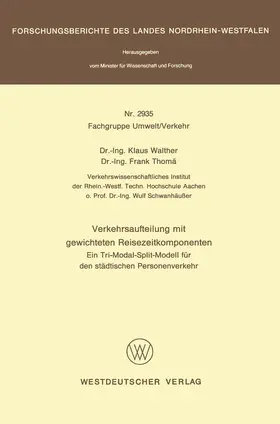 Walther |  Verkehrsaufteilung mit gewichteten Reisezeitkomponenten | Buch |  Sack Fachmedien