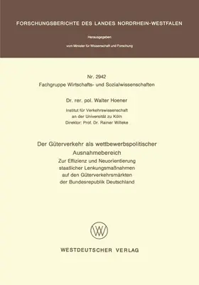 Hoener |  Der Güterverkehr als wettbewerbspolitischer Ausnahmebereich | Buch |  Sack Fachmedien