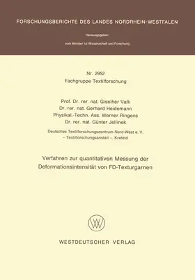 Valk |  Verfahren zur quantitativen Messung der Deformationsintensität von FD-Texturgarnen | Buch |  Sack Fachmedien