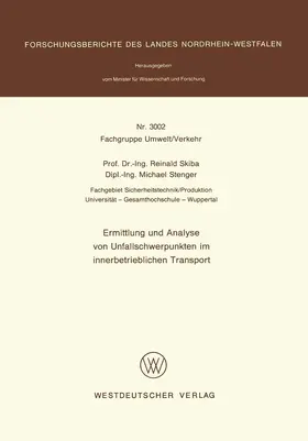 Skiba |  Ermittlung und Analyse von Unfallschwerpunkten im innerbetrieblichen Transport | Buch |  Sack Fachmedien