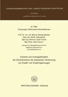 Schaarwächter |  Ursache und Aussagefähigkeit der Schallemission bei plastischer Verformung von Kupfer und Kupferlegierungen | Buch |  Sack Fachmedien
