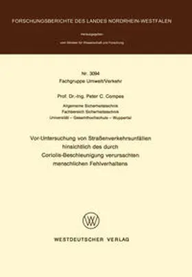 Compes |  Vor-Untersuchung von Straßenverkehrsunfällen hinsichtlich des durch Coriolis-Beschleunigung verursachten menschlichen Fehlverhaltens | Buch |  Sack Fachmedien