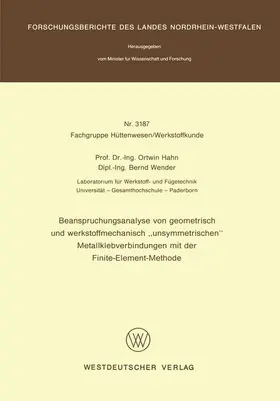 Hahn | Beanspruchungsanalyse von geometrisch und werkstoffmechanisch "unsymmetrischen" Metallklebverbindungen mit der Finite-Element-Methode | Buch | 978-3-531-03187-3 | sack.de