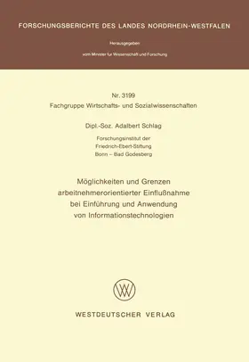 Schlag |  Möglichkeiten und Grenzen arbeitnehmerorientierter Einflußnahme bei Einführung und Anwendung von Informationstechnologien | Buch |  Sack Fachmedien