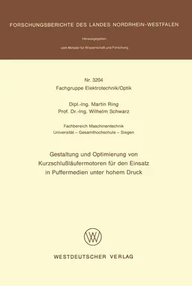 Ring |  Gestaltung und Optimierung von Kurzschlußläufermotoren für den Einsatz in Puffermedien unter hohem Druck | Buch |  Sack Fachmedien