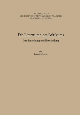Scholz |  Die Literaturen des Baltikums | Buch |  Sack Fachmedien