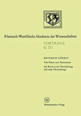 Dörrie |  Von Platon zum Platonismus Ein Bruch in der Überlieferung und seine Überwindung | Buch |  Sack Fachmedien