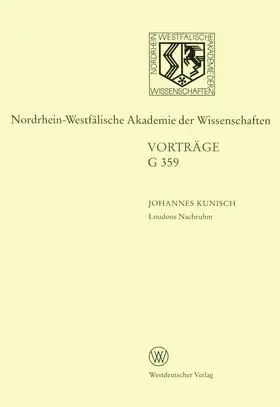 Kunisch | Loudons Nachruhm. Die Geschichte einer Sinnstiftung | Buch | 978-3-531-07359-0 | sack.de