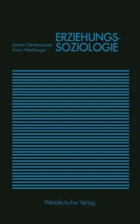Gerstenmaier |  Erziehungssoziologie | Buch |  Sack Fachmedien
