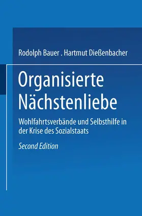 Dießenbacher / Bauer |  Organisierte Nächstenliebe | Buch |  Sack Fachmedien