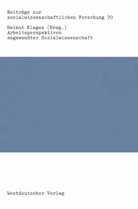 Klages |  Arbeitsperspektiven angewandter Sozialwissenschaft | Buch |  Sack Fachmedien