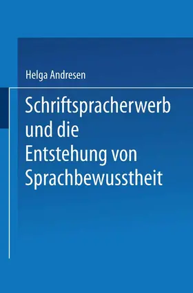 Andresen |  Schriftspracherwerb und die Entstehung von Sprachbewußtheit | Buch |  Sack Fachmedien