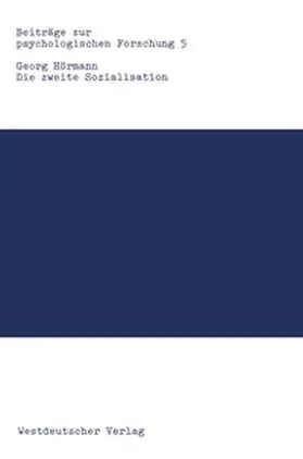 Hörmann |  Die zweite Sozialisation | Buch |  Sack Fachmedien
