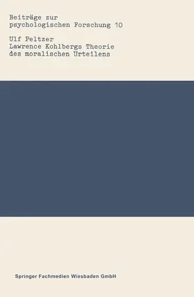Peltzer |  Lawrence Kohlbergs Theorie des moralischen Urteilens | Buch |  Sack Fachmedien