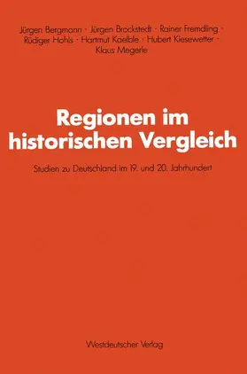 Fremdling / Kaelble / Brockstedt |  Regionen im historischen Vergleich | Buch |  Sack Fachmedien