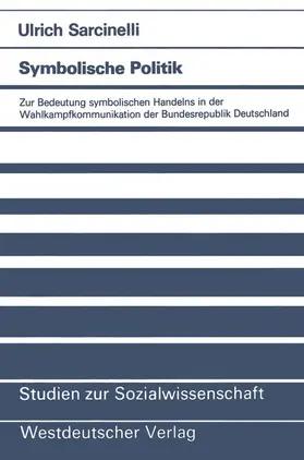Sarcinelli |  Symbolische Politik | Buch |  Sack Fachmedien