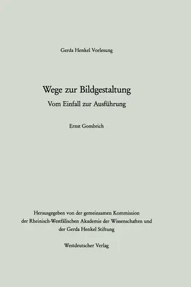 Gombrich |  Wege zur Bildgestaltung | Buch |  Sack Fachmedien