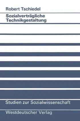 Tschiedel |  Sozialverträgliche Technikgestaltung | Buch |  Sack Fachmedien