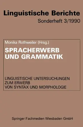 Rothweiler |  Spracherwerb und Grammatik | Buch |  Sack Fachmedien