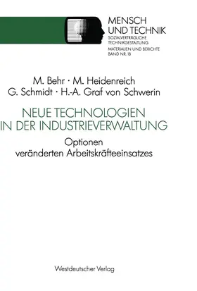 Heidenreich / Behr / Schwerin |  Neue Technologien in der Industrieverwaltung | Buch |  Sack Fachmedien