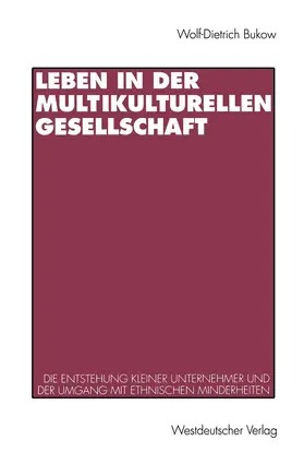 Bukow |  Leben in der multikulturellen Gesellschaft | Buch |  Sack Fachmedien