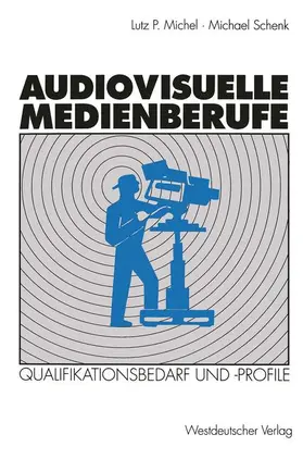 Schenk |  Audiovisuelle Medienberufe | Buch |  Sack Fachmedien