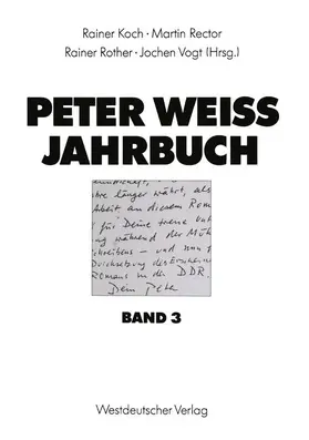 Koch / Vogt / Rector |  Peter Weiss Jahrbuch 3 | Buch |  Sack Fachmedien