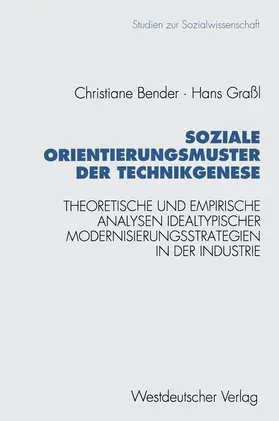 Graßl |  Soziale Orientierungsmuster der Technikgenese | Buch |  Sack Fachmedien