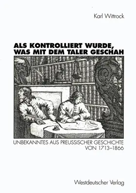 Wittrock |  Als kontrolliert wurde, was mit dem Taler geschah | Buch |  Sack Fachmedien