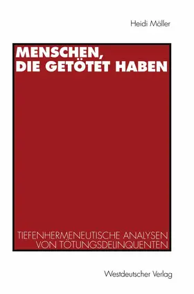 Möller |  Menschen, die getötet haben | Buch |  Sack Fachmedien