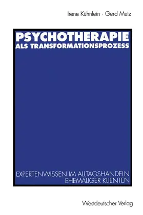 Kühnlein |  Psychotherapie als Transformationsprozeß | Buch |  Sack Fachmedien