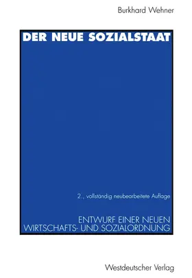 Wehner |  Der neue Sozialstaat | Buch |  Sack Fachmedien