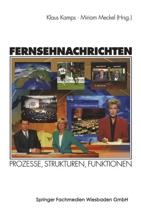 Meckel / Kamps |  Fernsehnachrichten | Buch |  Sack Fachmedien