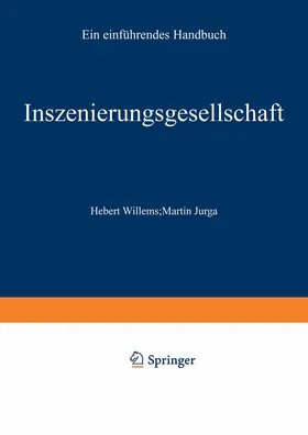 Jurga / Willems | Inszenierungsgesellschaft | Buch | 978-3-531-13119-1 | www2.sack.de