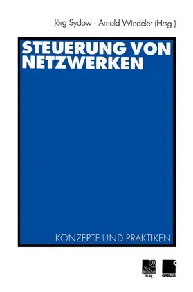 Windeler / Sydow |  Steuerung von Netzwerken | Buch |  Sack Fachmedien
