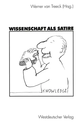 van Treeck |  Wissenschaft als Satire | Buch |  Sack Fachmedien