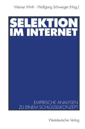 Wirth / Schweiger |  Selektion im Internet | Buch |  Sack Fachmedien