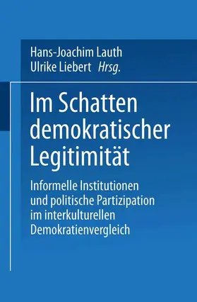 Liebert / Lauth |  Im Schatten demokratischer Legitimität | Buch |  Sack Fachmedien