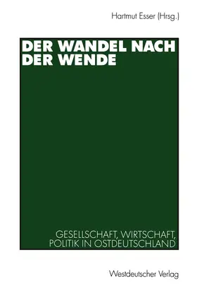 Esser |  Der Wandel nach der Wende | Buch |  Sack Fachmedien