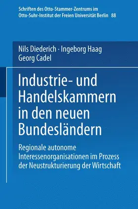 Diederich / Cadel / Haag |  Industrie- und Handelskammern in den neuen Bundesländern | Buch |  Sack Fachmedien