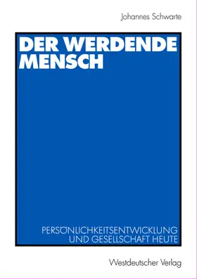 Schwarte |  Der werdende Mensch | Buch |  Sack Fachmedien