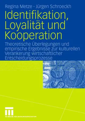Schroeckh / Metze |  Identifikation, Loyalität und Kooperation | Buch |  Sack Fachmedien