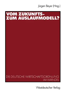 Beyer |  Vom Zukunfts- zum Auslaufmodell? | Buch |  Sack Fachmedien