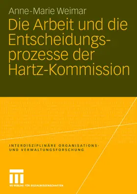 Hamm |  Die Arbeit und die Entscheidungsprozesse der Hartz-Kommission | Buch |  Sack Fachmedien