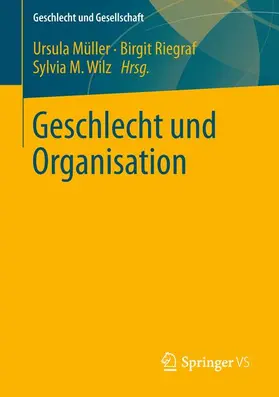 Müller / Wilz / Riegraf |  Geschlecht und Organisation | Buch |  Sack Fachmedien