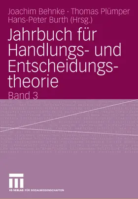 Joachim / Burth / Plümper |  Jahrbuch für Handlungs- und Entscheidungstheorie | Buch |  Sack Fachmedien